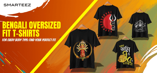 Bengali Oversized Fit T-Shirts with vibrant cultural designs for every body type.