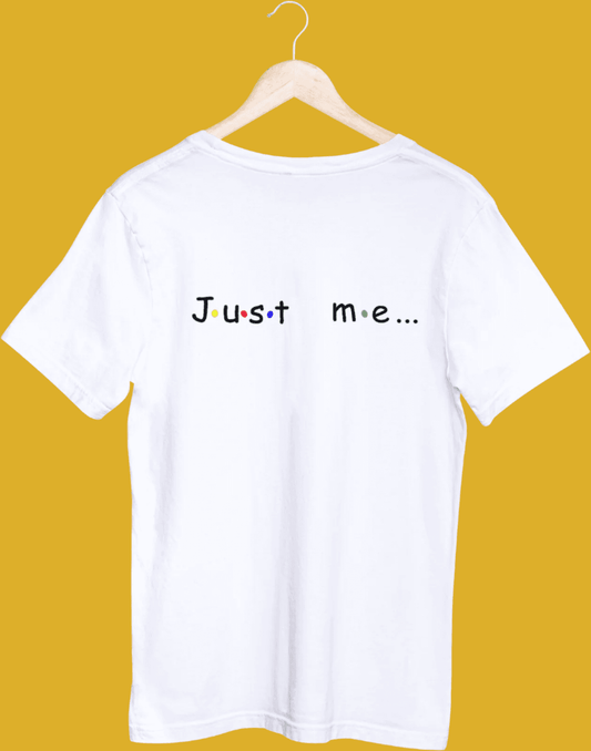 Just Me (Unisex T-Shirt)