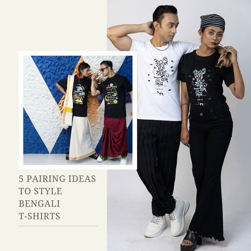 5 Pairing Ideas to Style Bengali T-Shirts for a Unique Look in 2025