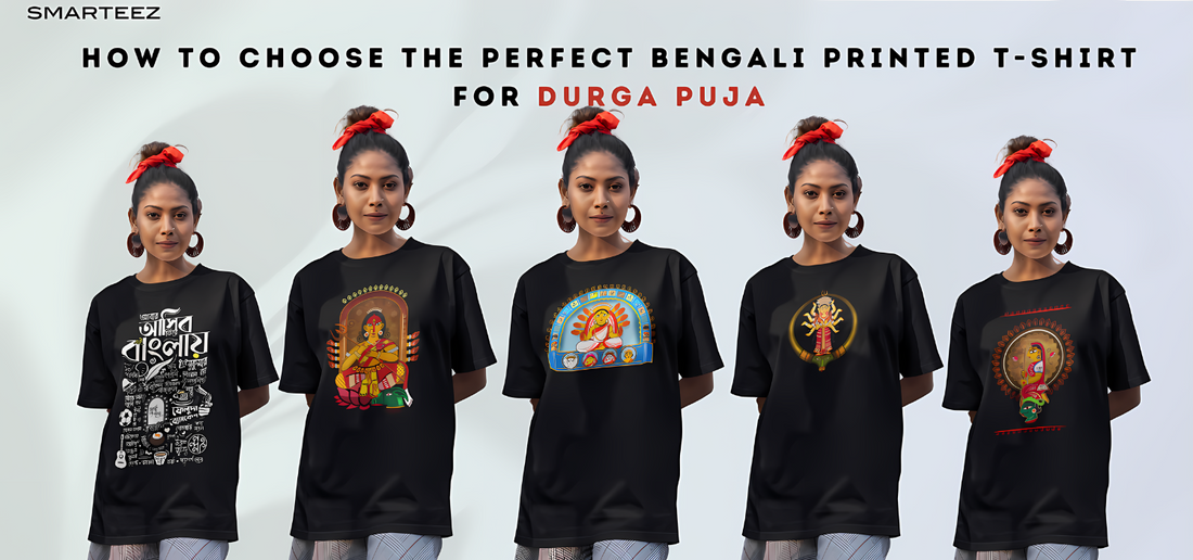 How to Choose the Perfect Bengali Printed T-Shirt for Durga Puja