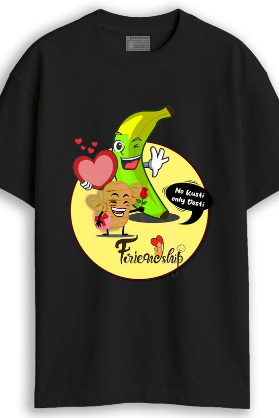 No Kusti - Only Dosti (Oversized-Unisex)